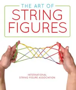 The Art of String Figures