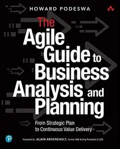 The Agile Guide to Business Analysis and Planning