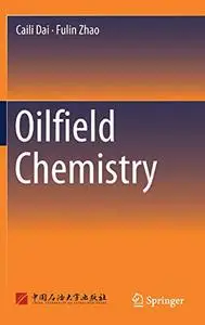 Oilfield Chemistry (Repost)