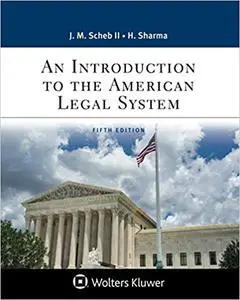 An Introduction to the American Legal System  Ed 5