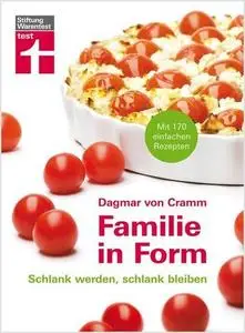 Familie in Form: Schlank werden, schlank bleiben (Repost)