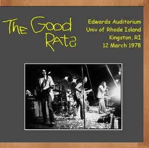 Good Rats - Edwards Auditorium, URI, Kingston, RI - March 12th 1978 - The Dan Lampinski Tapes Vol. 56 (EX AUD)