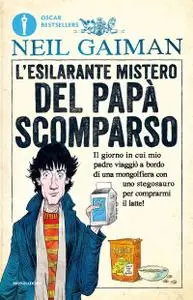 Neil Gaiman - L'esilarante mistero del papà scomparso