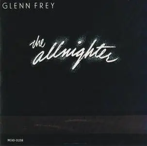 Glenn Frey - The Allnighter (1984) {US Press}