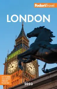 Fodor's London 2023 (Full-color Travel Guide), 36th Edition