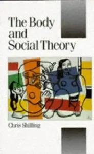 The Body and Social Theory