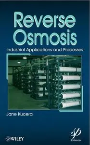 Reverse Osmosis: Design, Processes, and Applications for Engineers (repost)