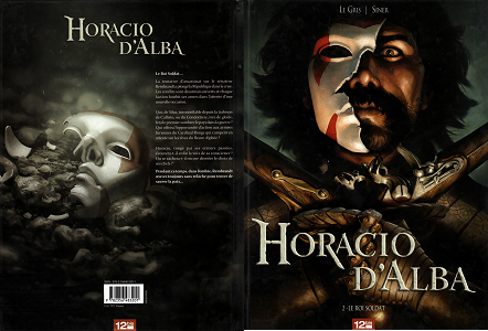 Horacio d'Alba - Tome 2 - Le Roi Soldat