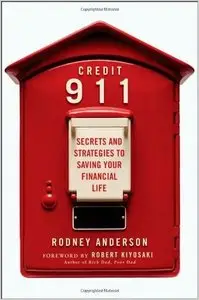 Credit 911: Secrets and Strategies to Saving Your Financial Life