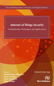 Internet of Things Security : Fundamentals, Techniques and Applications