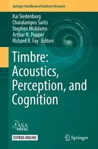 Timbre: Acoustics, Perception, and Cognition (Repost)