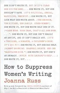 How to Suppress Women's Writing