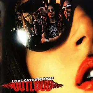Outloud - Love Catastrophe (2011)