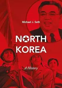 North Korea: A History