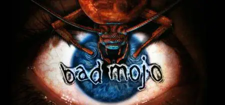 Bad Mojo Redux (2004)