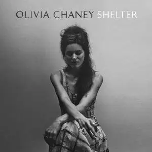 Olivia Chaney - Shelter (2018)
