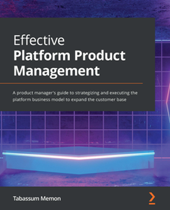 Effective Platform Product Management [Repost]
