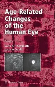 Age-Related Changes of the Human Eye by Luciano Cerulli