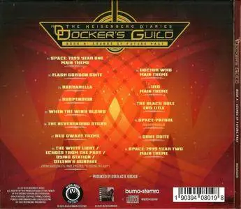 Docker's Guild - The Heisenberg Diaries - Book A: Sounds Of Future Past (2015)