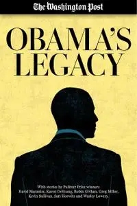 «Obama's Legacy» by The Washington Post