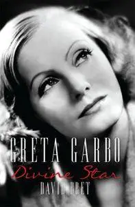 Greta Garbo: A Divine Star