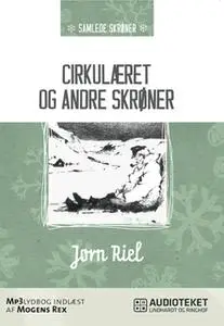 «Cirkulæret og andre skrøner» by Jørn Riel