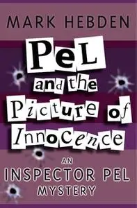 «Pel And The Picture Of Innocence» by Mark Hebden