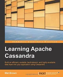 Learning Apache Cassandra (Repost)
