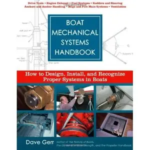 Boat Mechanical Systems Handbook: How to Design, Install, and Recognize Proper Systems in Boats (Repost)