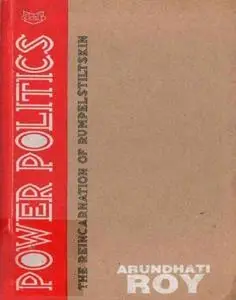 «POWERPOLITICS» by Arundhati Roy