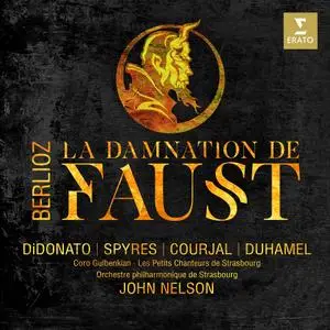 John Nelson, Orchestre Philharmonique de Strasbourg - Berlioz: La Damnation de Faust (2019)