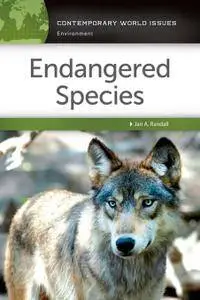 Endangered Species: A Reference Handbook (Contemporary World Issues)