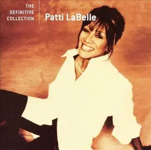 Patti LaBelle - The Definitive Collection (2006)