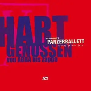 Panzerballett - Hart Genossen Von Abba Bis Zappa (2009)