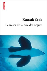 Le trésor de la baie des orques - Kenneth Cook