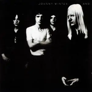 Johnny Winter - Johnny Winter And (1970)