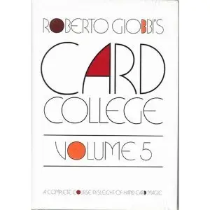 Roberto Giobbi Card College,vol5