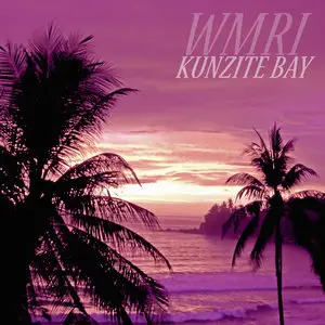 WMRI - Kunzite Bay (2011/2012)