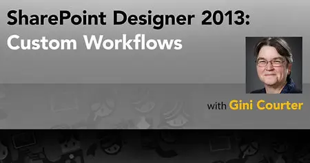 SharePoint Designer 2013: Custom Workflows