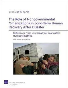 The Role of Nongovernmental Organizations in Long-Term Human Recovery After Disaster: Reflections From Louisiana Four Years Aft