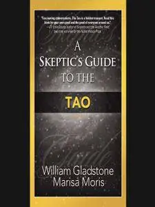 A Skeptic's Guide to the Tao Skeptic's Guide [Audiobook]