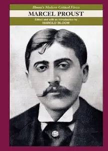 Marcel Proust (Bloom's Modern Critical Views)
