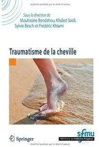 Traumatisme de la cheville [Repost]
