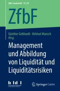 Management und Abbildung von Liquidität und Liquiditätsrisiken (Repost)