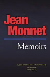 Memoirs by Jean Monnet