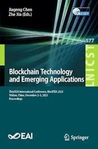 Blockchain Technology and Emerging Applications