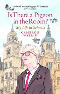 «Is There a Pigeon in the Room» by Cameron Wyllie