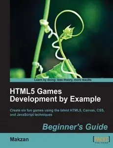 HTML5 Games Development by Example: Beginner's Guide (Repost)