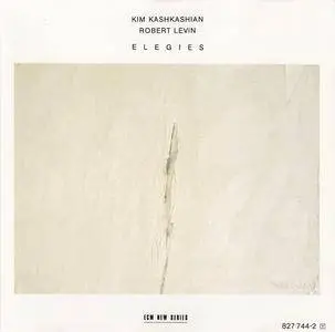 Kim Kashkashian, Robert Levin - Elegies (1986)