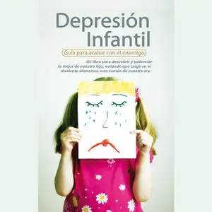 «Depresión Infantil» by William Alducin